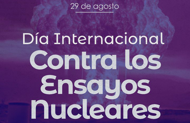 0829 dia contra ensayos nucleares